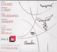 ô Toulouse, hommage à Claude Nougaro, Live à Fip
