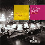 Stan GETZ Quartet: Jazz In Paris