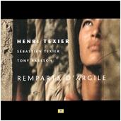 Henri Texier, Remparts d'Argile